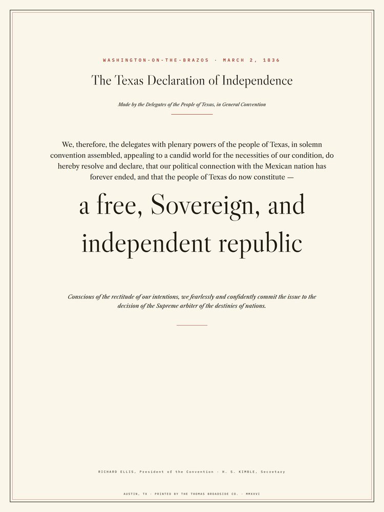 The Texas Declaration of Independence. 'a free, Sovereign, and independent republic' set monumental in Caslon, black and red